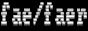 fae/faer