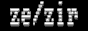 ze/zir