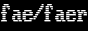 fae/faer