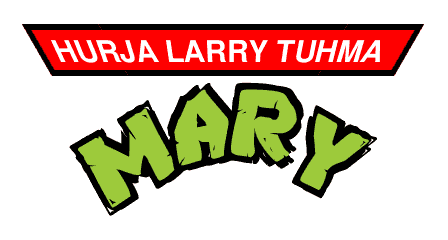 hurja Larry tuhma Mary